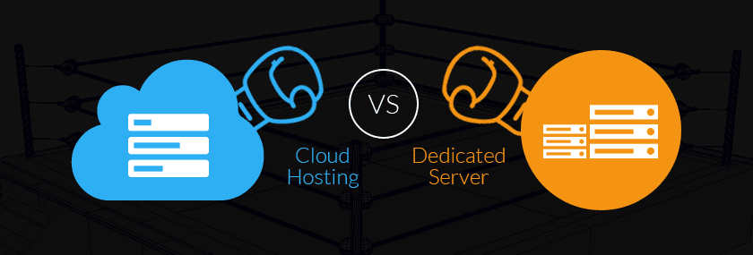 Cloud Hosting vs Dedicated Hosting